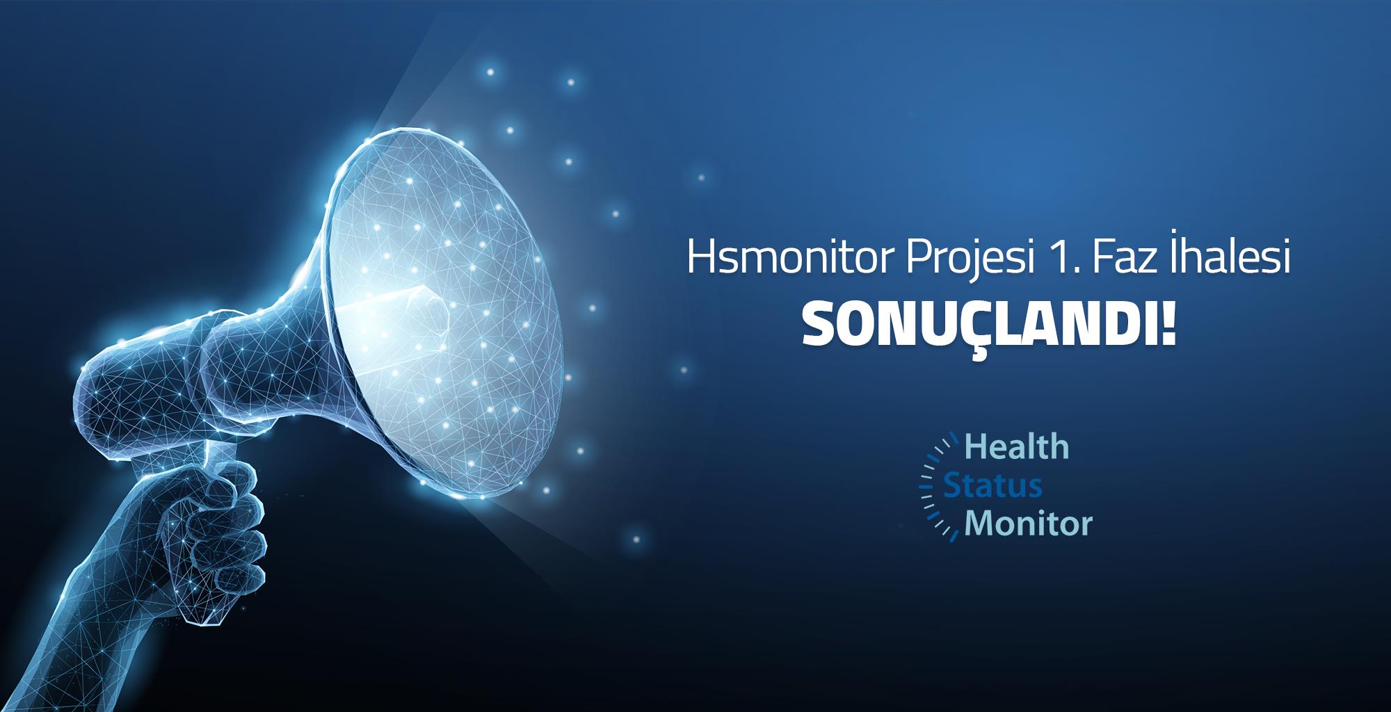 HSMonitor Proje İhalesi Sonucu
